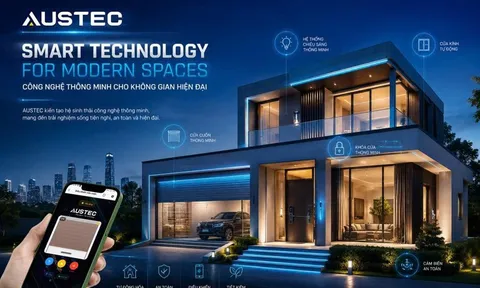 Khi AUSTEC không còn bán sản phẩm, mà kiến tạo chuẩn sống hiện đại bằng công nghệ