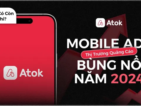 Atok: Dự án M2E tiềm năng - Hướng tới ngành công nghiệp Mobile Ads