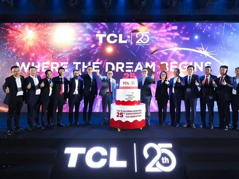 TCL chạm mốc 25 năm toàn cầu hóa và đồng hành cùng Việt Nam