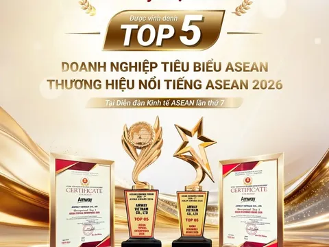 Amway Việt Nam được vinh danh Top 5 doanh nghiệp tiêu biểu ASEAN và Top 5 thương hiệu/sản phẩm nổi tiếng ASEAN 2026
